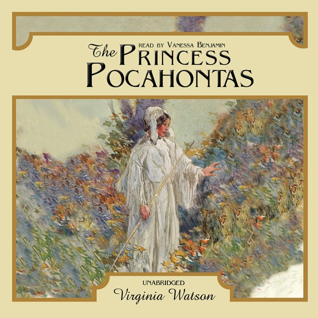 Virginia Watson - The Princess Pocahontas