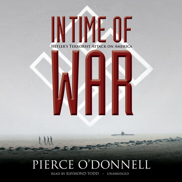 Pierce O’Donnell - In Time of War