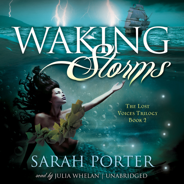 Sarah Porter - Waking Storms