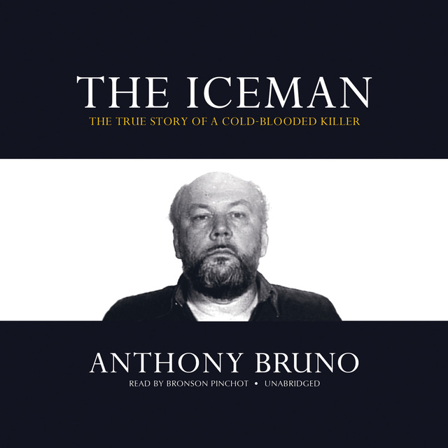 Anthony Bruno - The Iceman