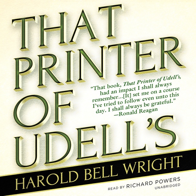 Harold Bell Wright - That Printer of Udell’s