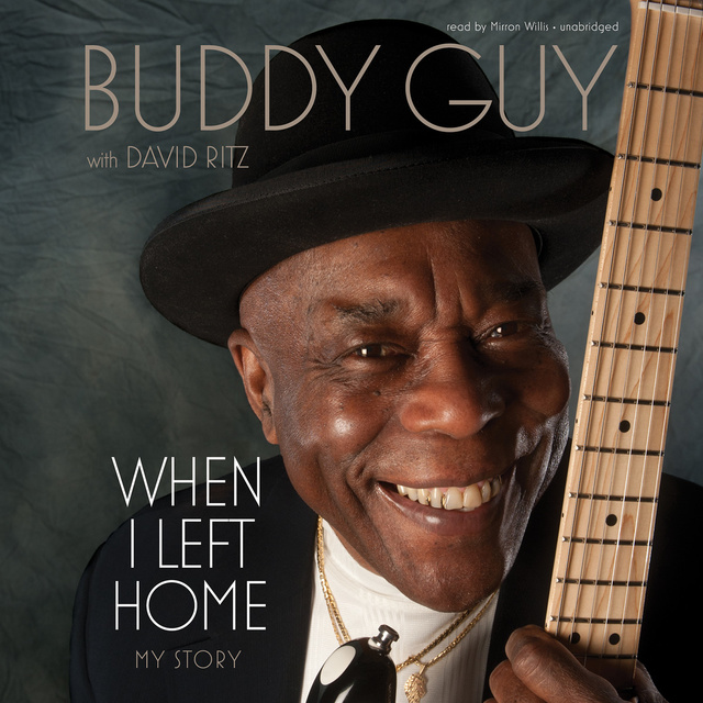 Buddy Guy - When I Left Home