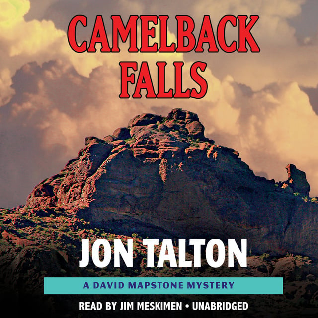 Jon Talton - Camelback Falls