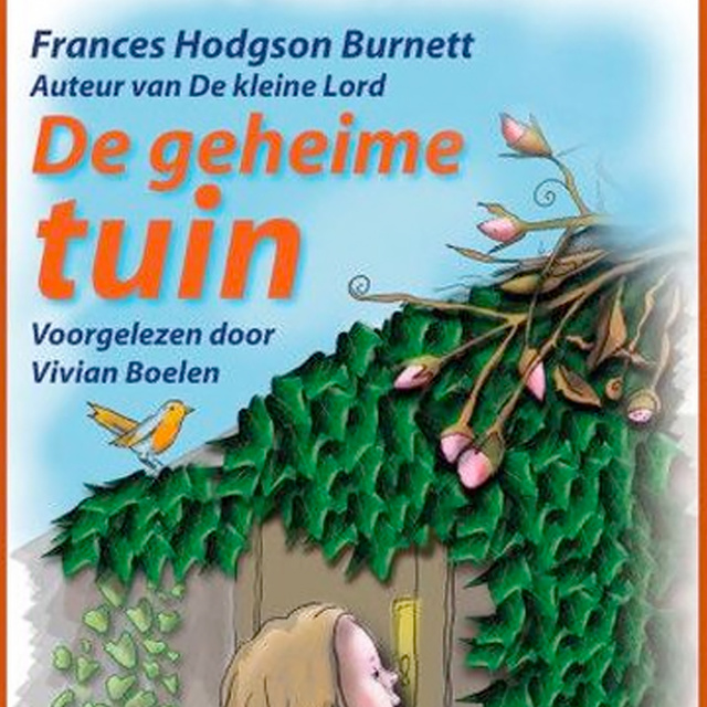 Frances Hodgson Burnett - De geheime tuin