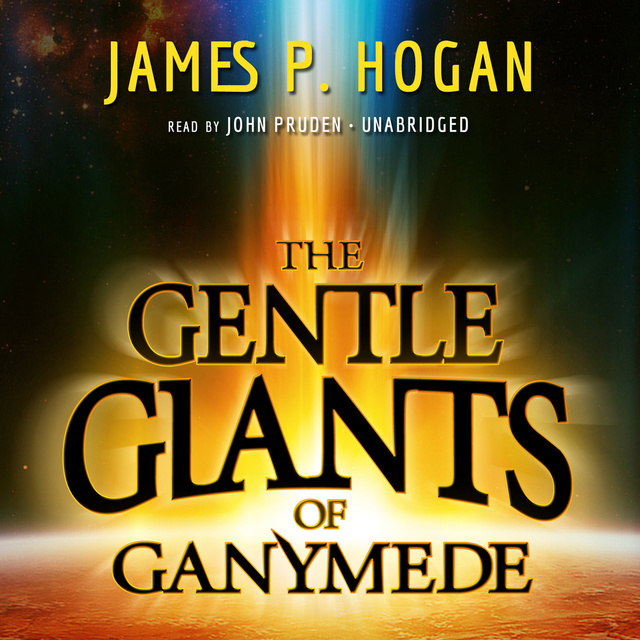 James P. Hogan - The Gentle Giants of Ganymede