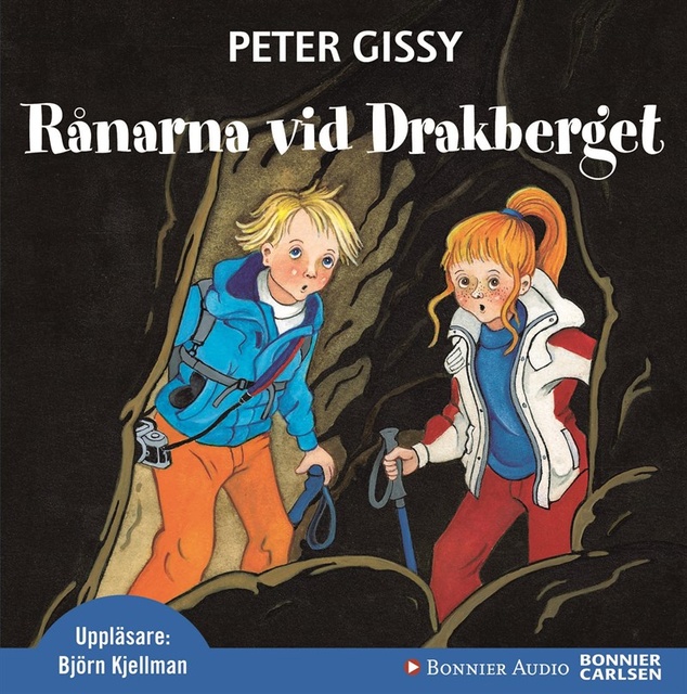 Peter Gissy - Rånarna vid Drakberget