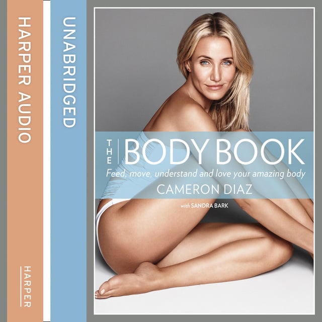 Cameron Diaz - The Body Book