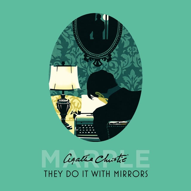 Agatha Christie - They Do It With Mirrors