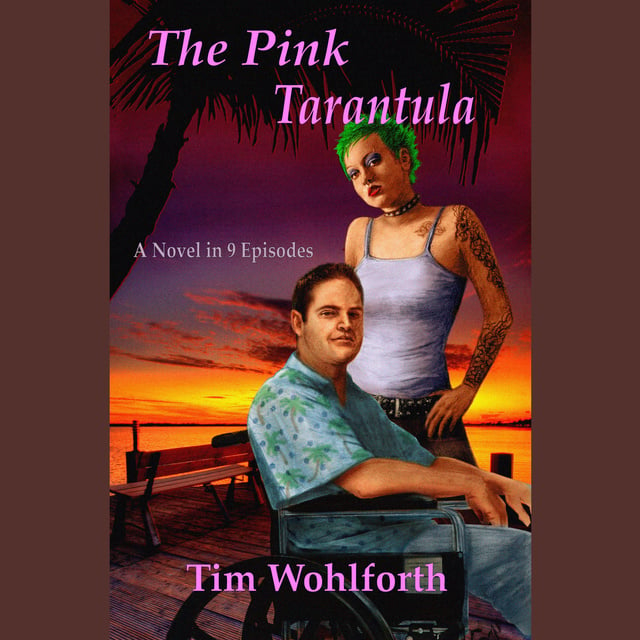 Tim Wohlforth - The Pink Tarantula
