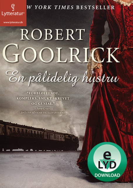 Robert Goolrick - En pålidelig hustru
