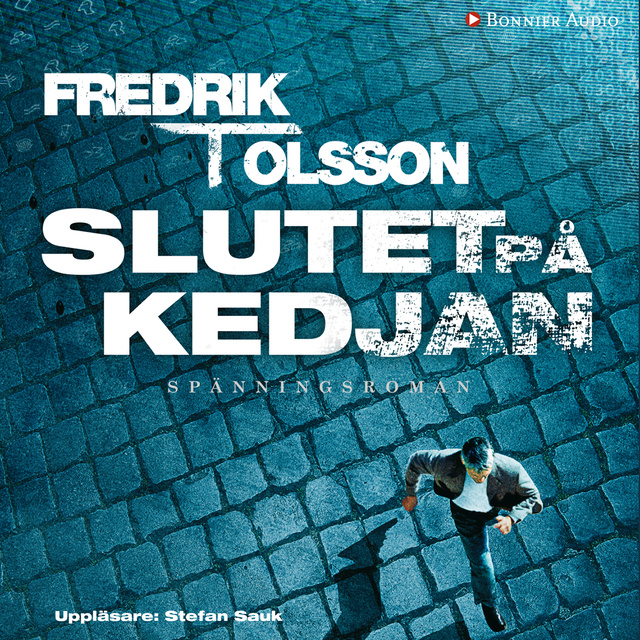 Fredrik T. Olsson - Slutet på kedjan