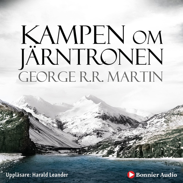 George R.R. Martin - Game of thrones - Kampen om Järntronen