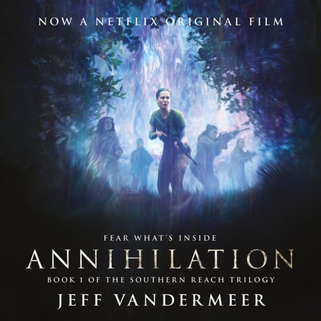 Jeff VanderMeer - Annihilation