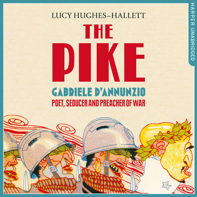 Lucy Hughes-Hallett - The Pike