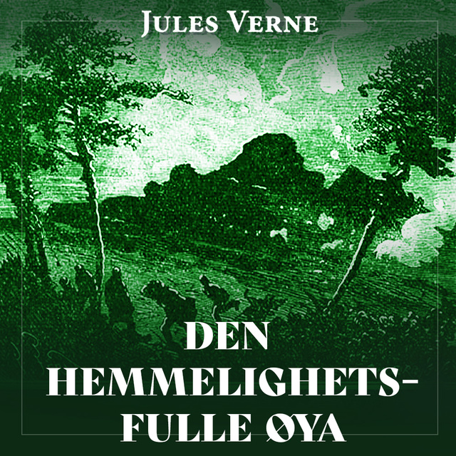 Jules Verne - Den hemmelighetsfulle øya