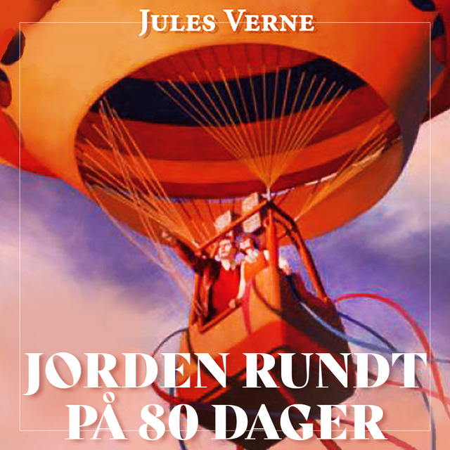 Jules Verne - Jorden rundt på 80 dager