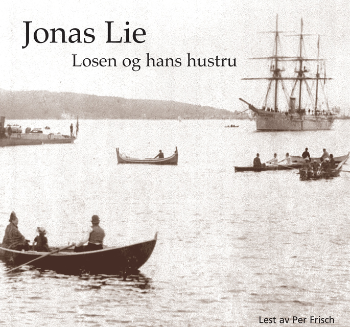 Jonas Lie - Losen og hans hustru