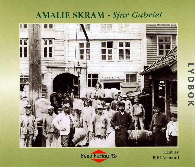 Amalie Skram - Sjur Gabriel