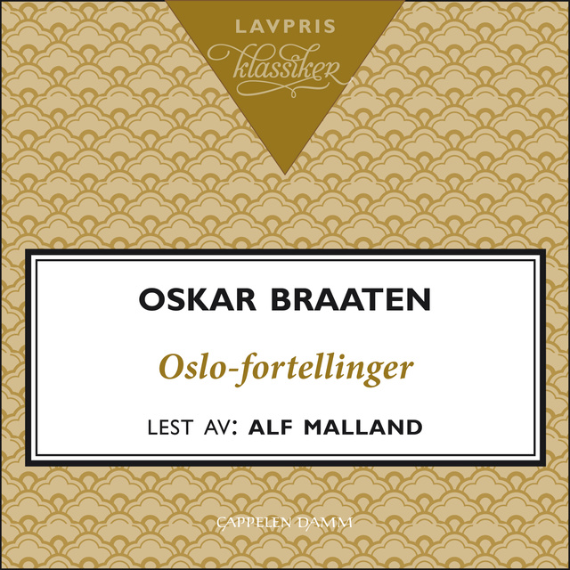 Oskar Braaten - Oslo-fortellinger