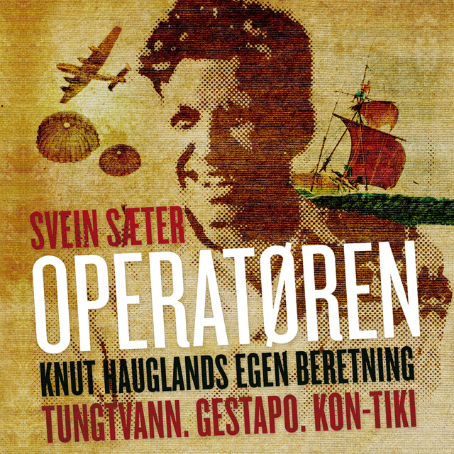 Svein Sæter, Knut Haugland - Operatøren