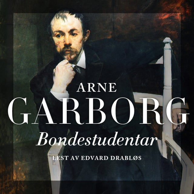 Arne Garborg - Bondestudentar