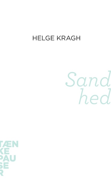 Helge Kragh - Sandhed