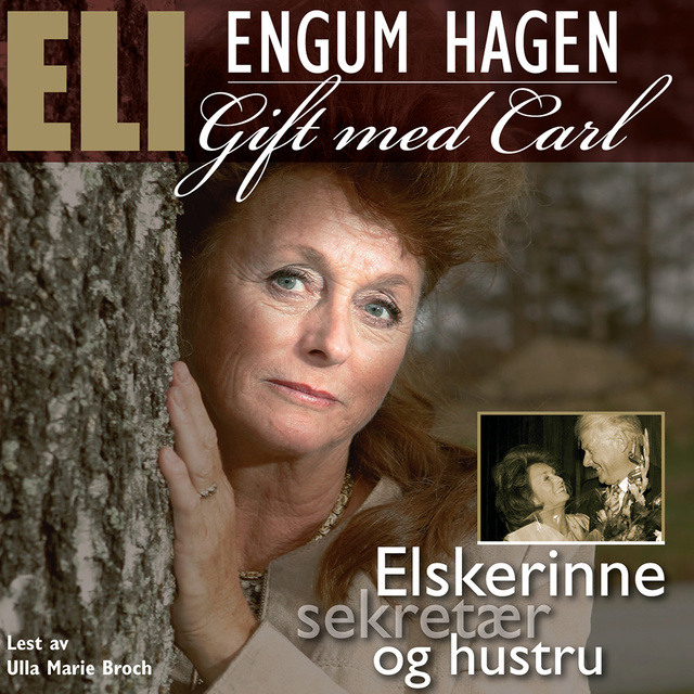 Eli Engum Hagen - Elskerinne, sekretær og hustru