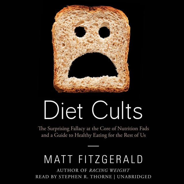 Matt Fitzgerald - Diet Cults