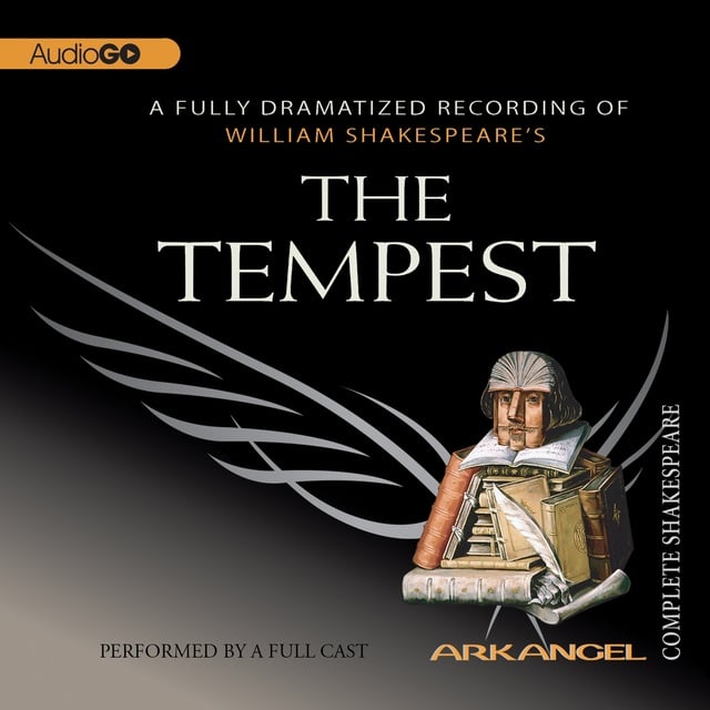William Shakespeare, Tom Wheelwright, Robert T. Kiyosaki, E.A. Copen, Pierre Arthur Laure - The Tempest