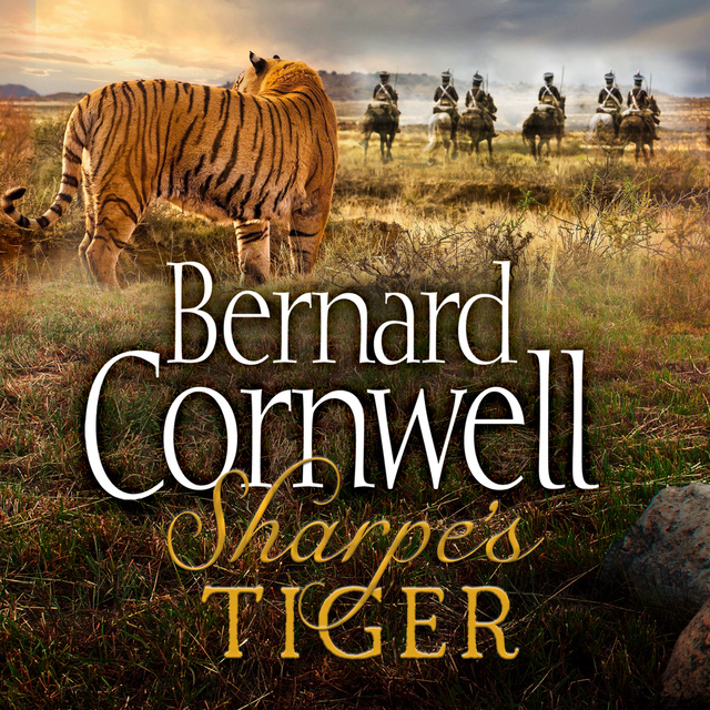 Bernard Cornwell - Sharpe’s Tiger