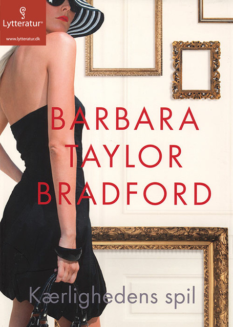 Barbara Taylor Bradford - Kærlighedens spil