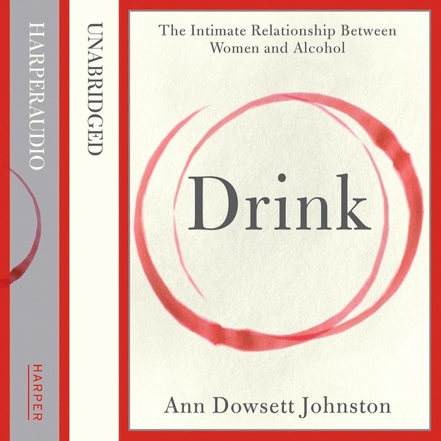 Ann Dowsett Johnston - Drink