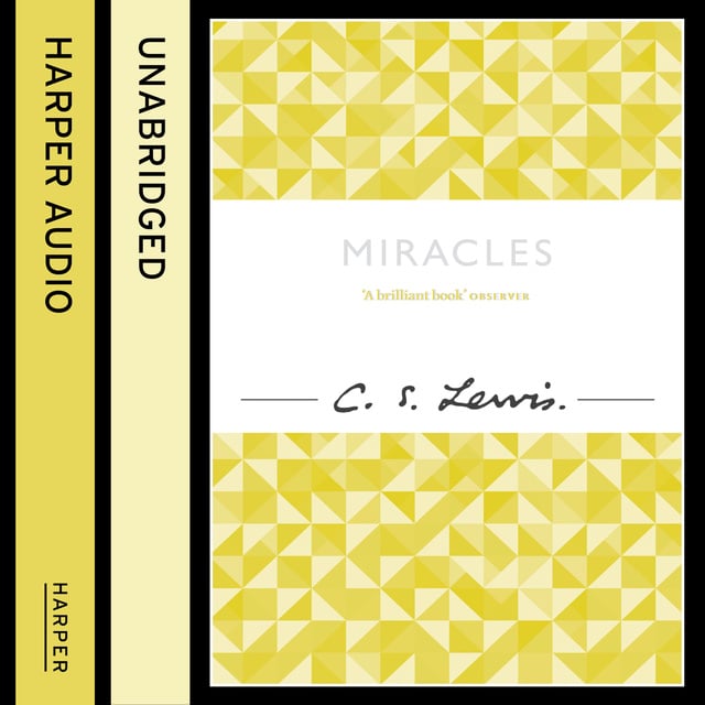 C.S. Lewis - Miracles