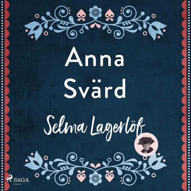 Selma Lagerlöf - Anna Svärd