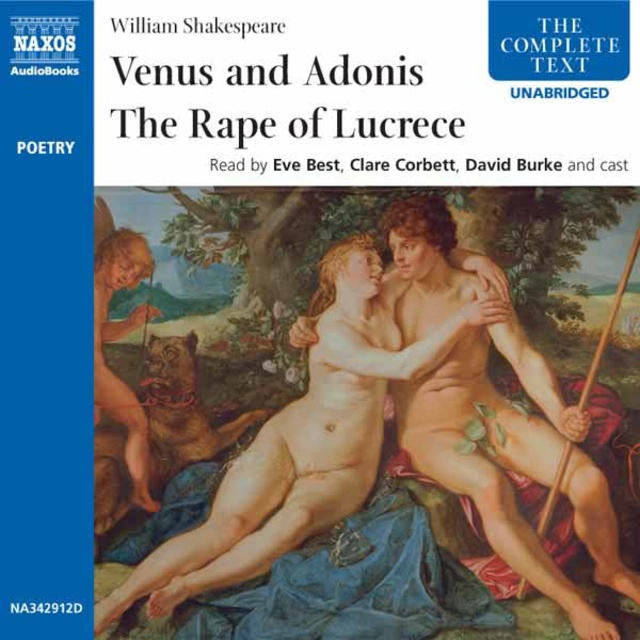 William Shakespeare - Venus & Adonis, The Rape of Lucrece