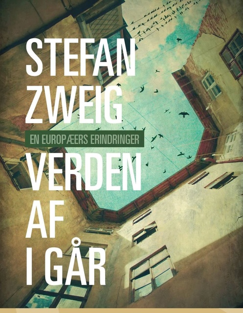 Stefan Zweig - Verden af i går