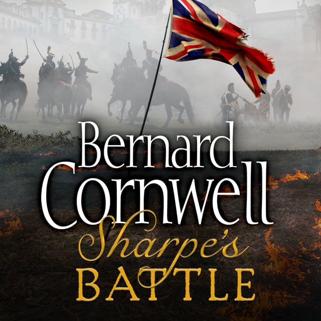 Bernard Cornwell - Sharpe’s Battle