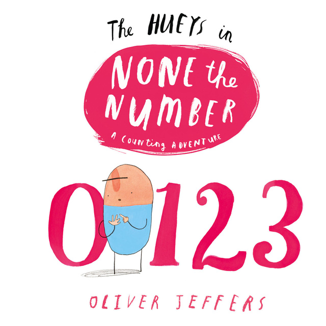 Oliver Jeffers - None the Number