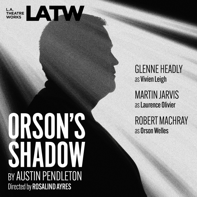 Austin Pendleton - Orson's Shadow