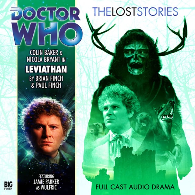 Paul Finch, Brian Finch - Doctor Who - The Lost Stories, 1, 3: Leviathan (Unabridged)