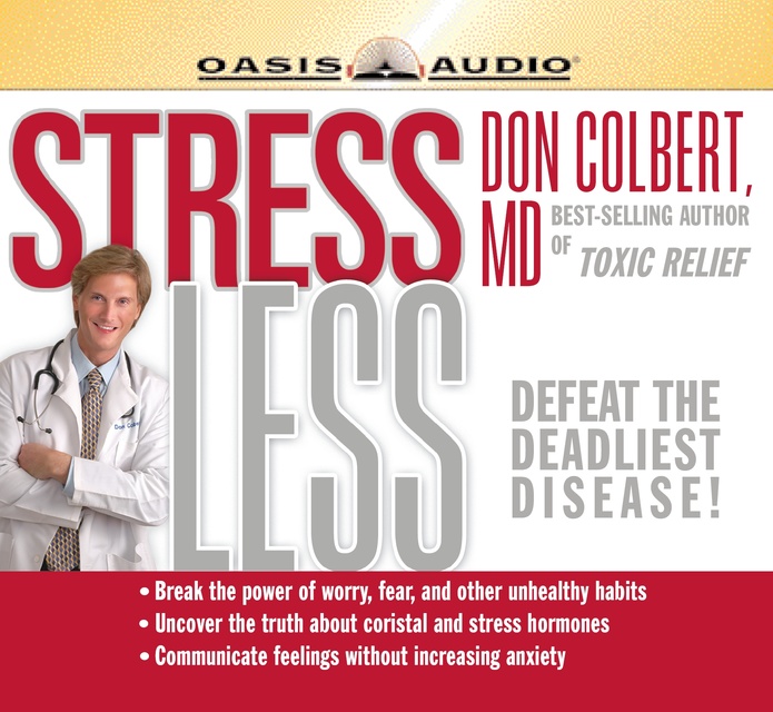 Dr. Don Colbert - Stress Less