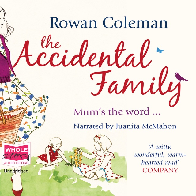 Rowan Coleman - The Accidental Family