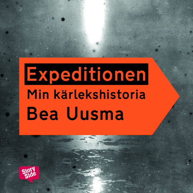 Bea Uusma - Expeditionen - Min kärlekshistoria
