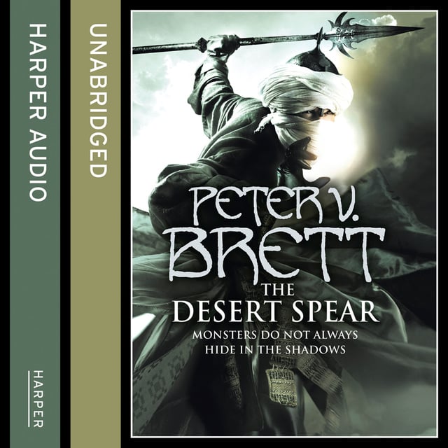 Peter V. Brett - The Desert Spear