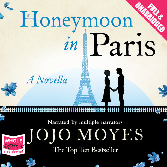Jojo Moyes - Honeymoon in Paris