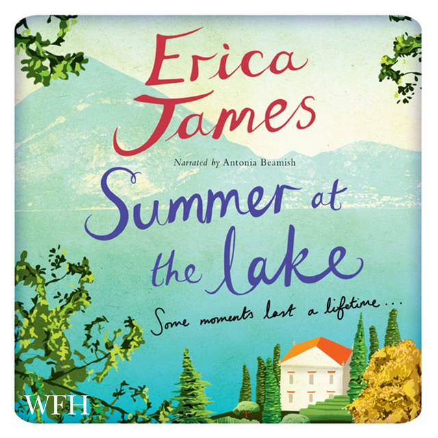 Erica James - Summer at the Lake