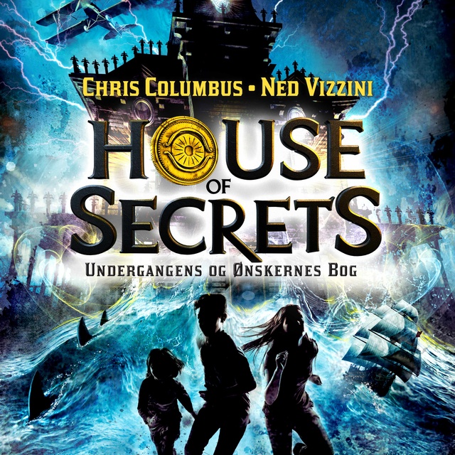 Ned Vizzini, Chris Columbus - House of Secrets #1: Undergangens og Ønskernes Bog