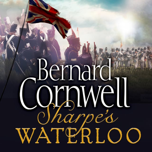 Bernard Cornwell - Sharpe’s Waterloo