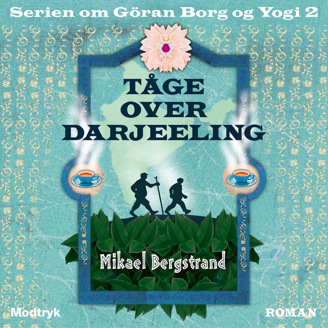 Mikael Bergstrand - Tåge over Darjeeling