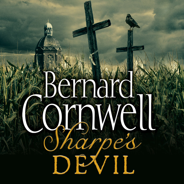 Bernard Cornwell - Sharpe’s Devil
